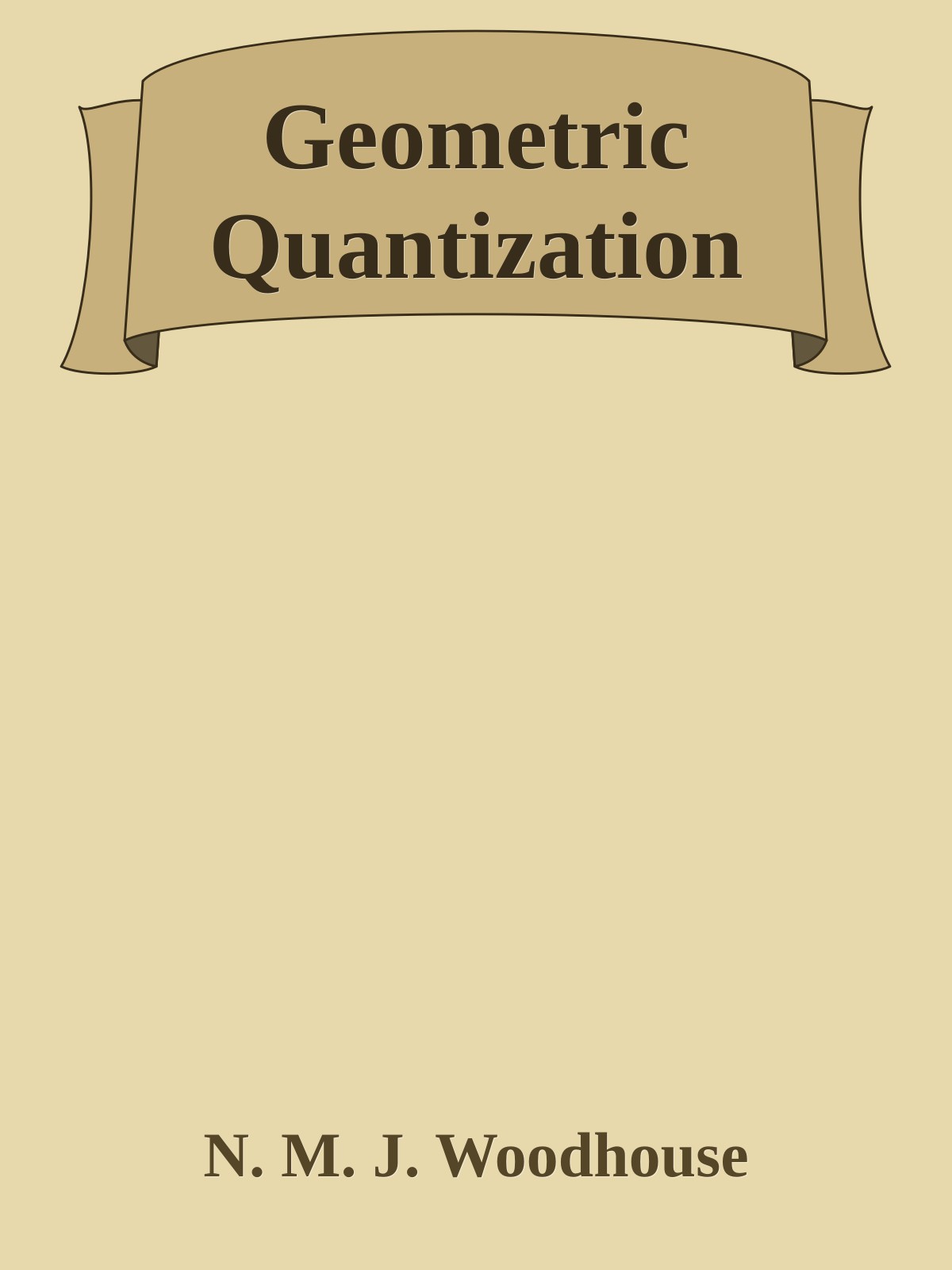 Geometric Quantization