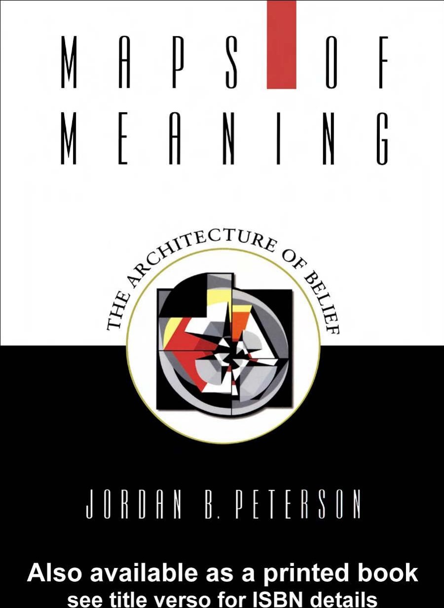 Maps of Meaning: The Architecture of Belief