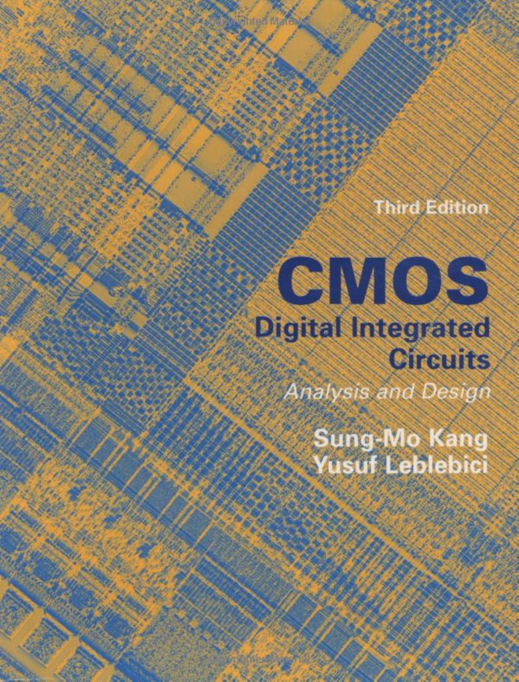 CMOS Digital Integrated Circuits: Analysis and Deisgn