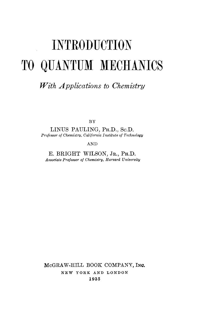 Introduction to Quantum Mechanics & Applications to Chemistry