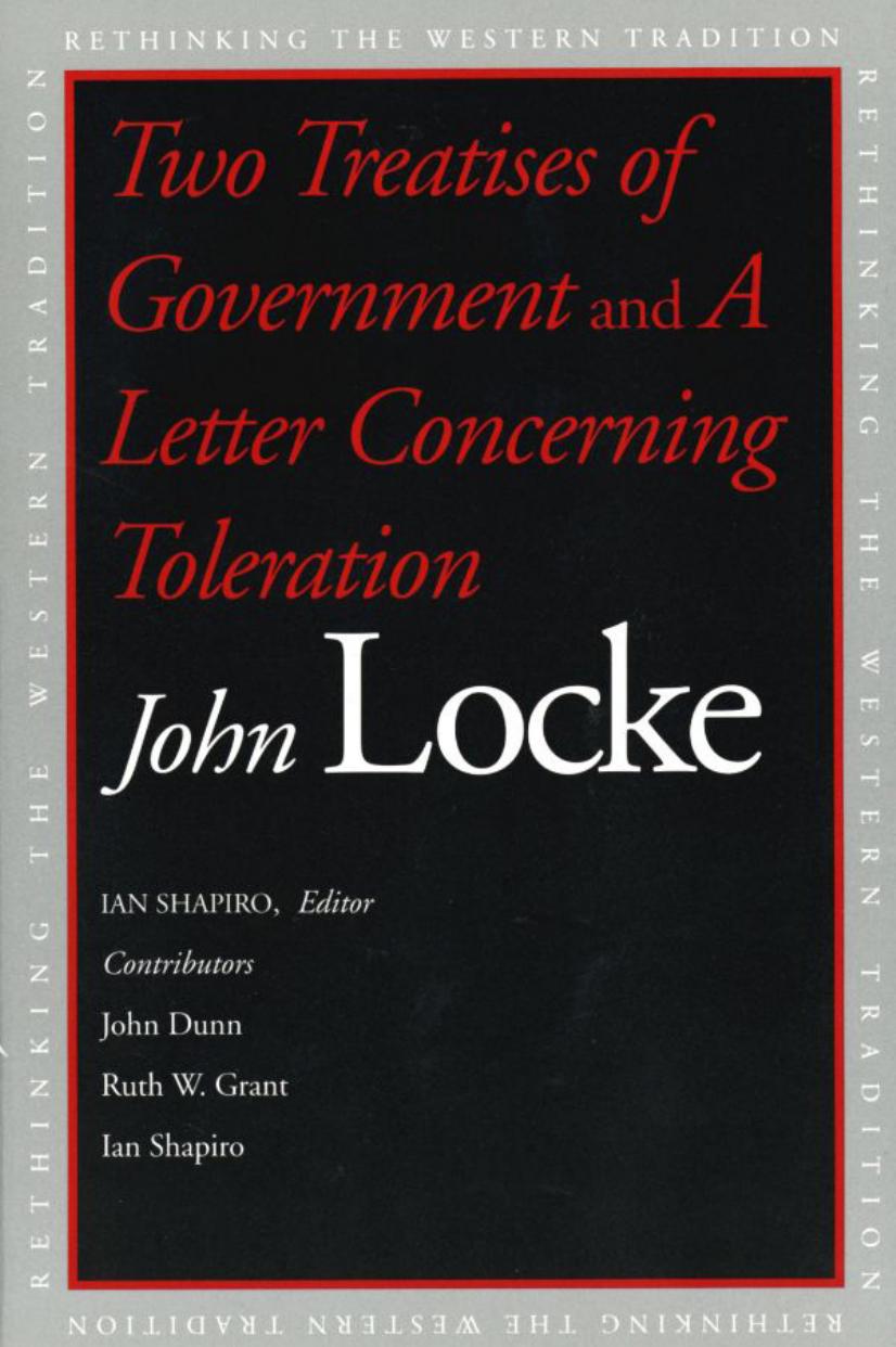Two Treatises of Government : And a Letter Concerning Toleration