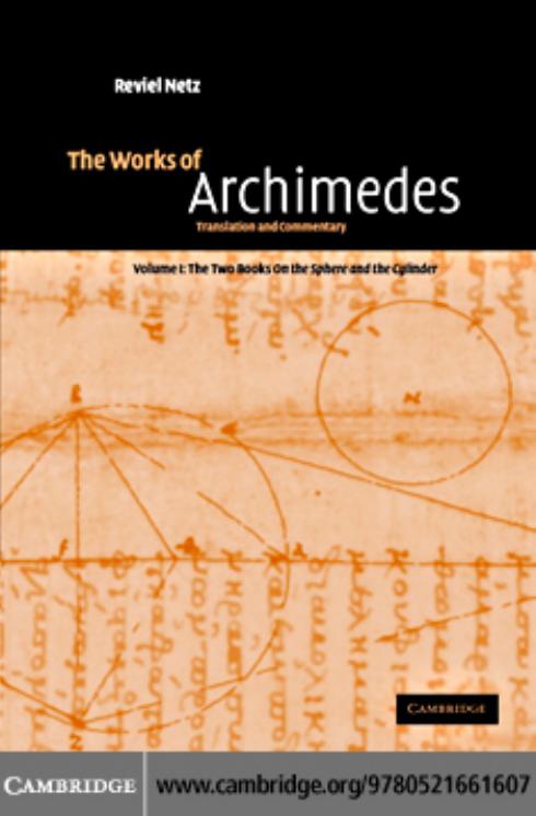 The works of Archimedes. Vol. 1 The two books on the sphere & the cylinder