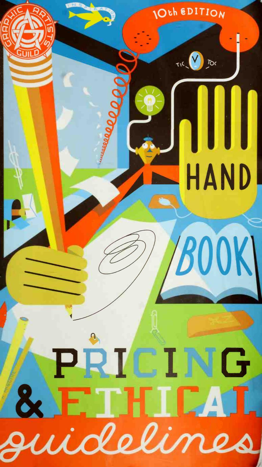Graphic Artists Guild handbook : pricing & ethical guidelines
