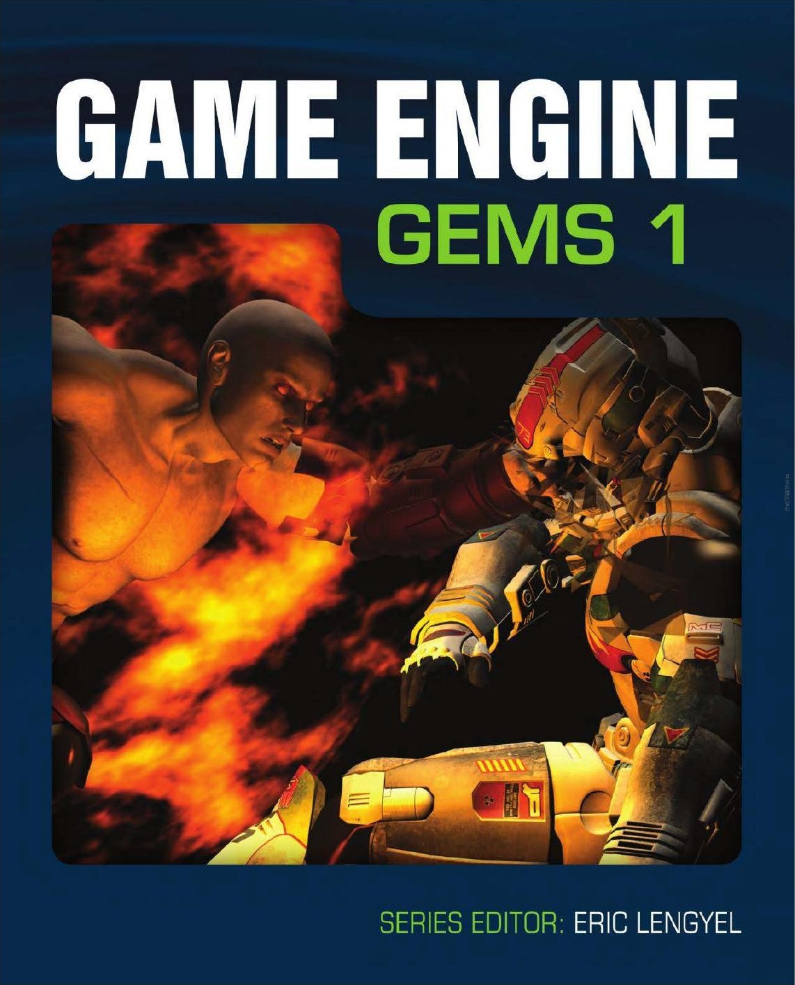 Game Engine Gems, Volume One