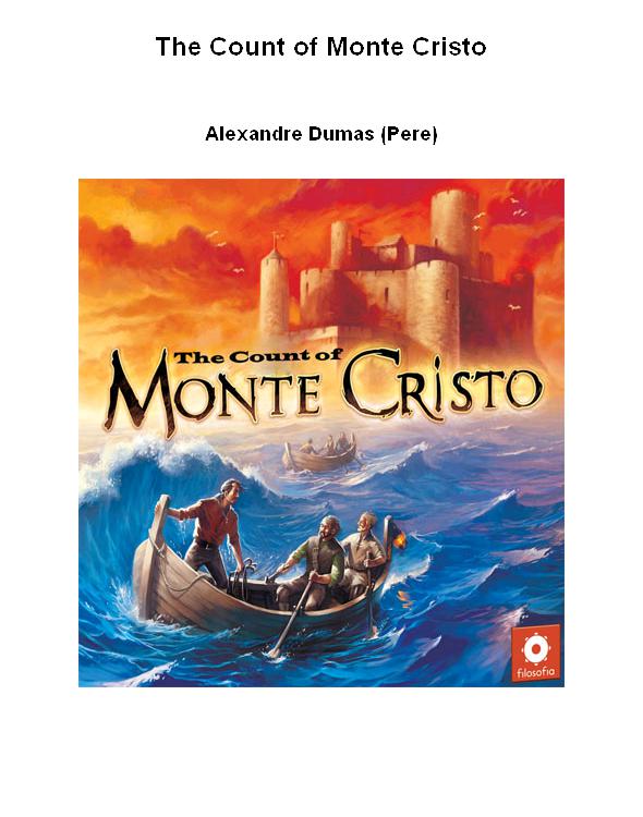The Count of Monte Cristo : (Unabridged, Illustrated, Table of Contents)