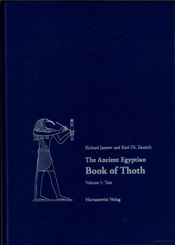 The Ancient Egyptian Book of Thoth: A Demotic Discourse on Knowledge and Pendant to the Classical Hermetica