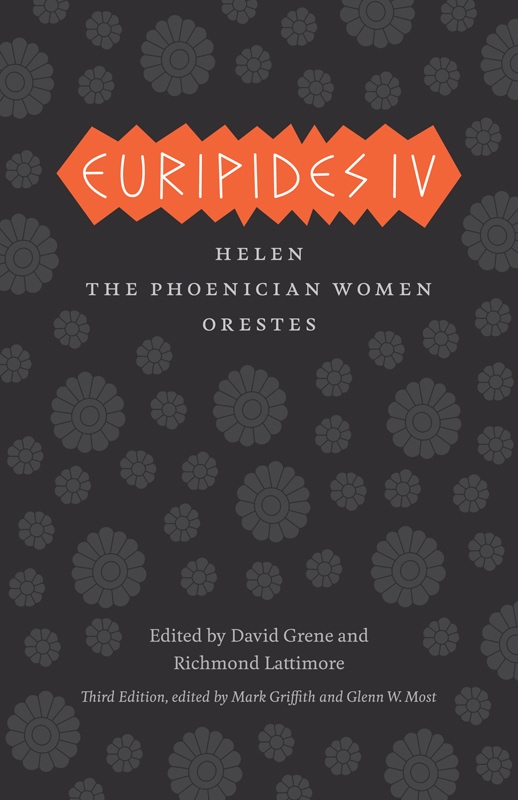 Euripides IV: Helen, the Phoenician Women, Orestes