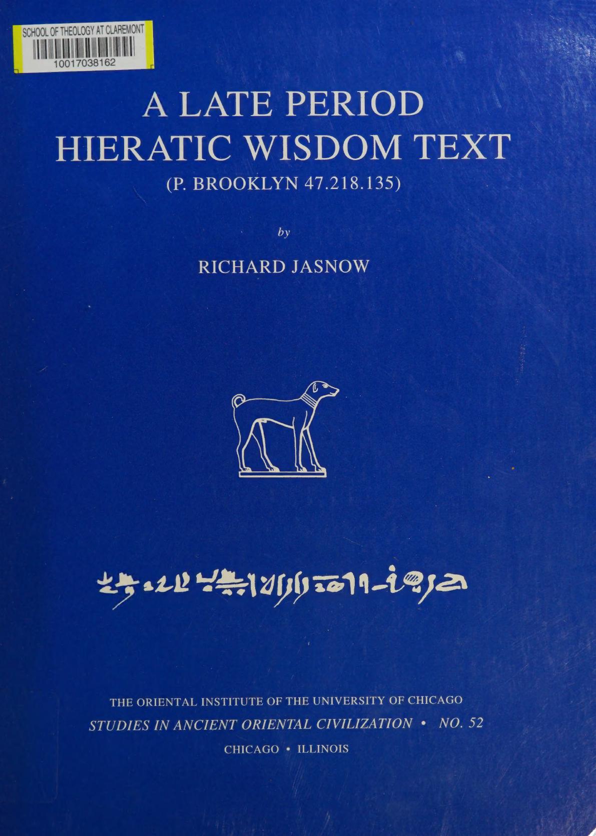 A Late Period Hieratic Wisdom Text: (P. Brooklyn 47.218.135)