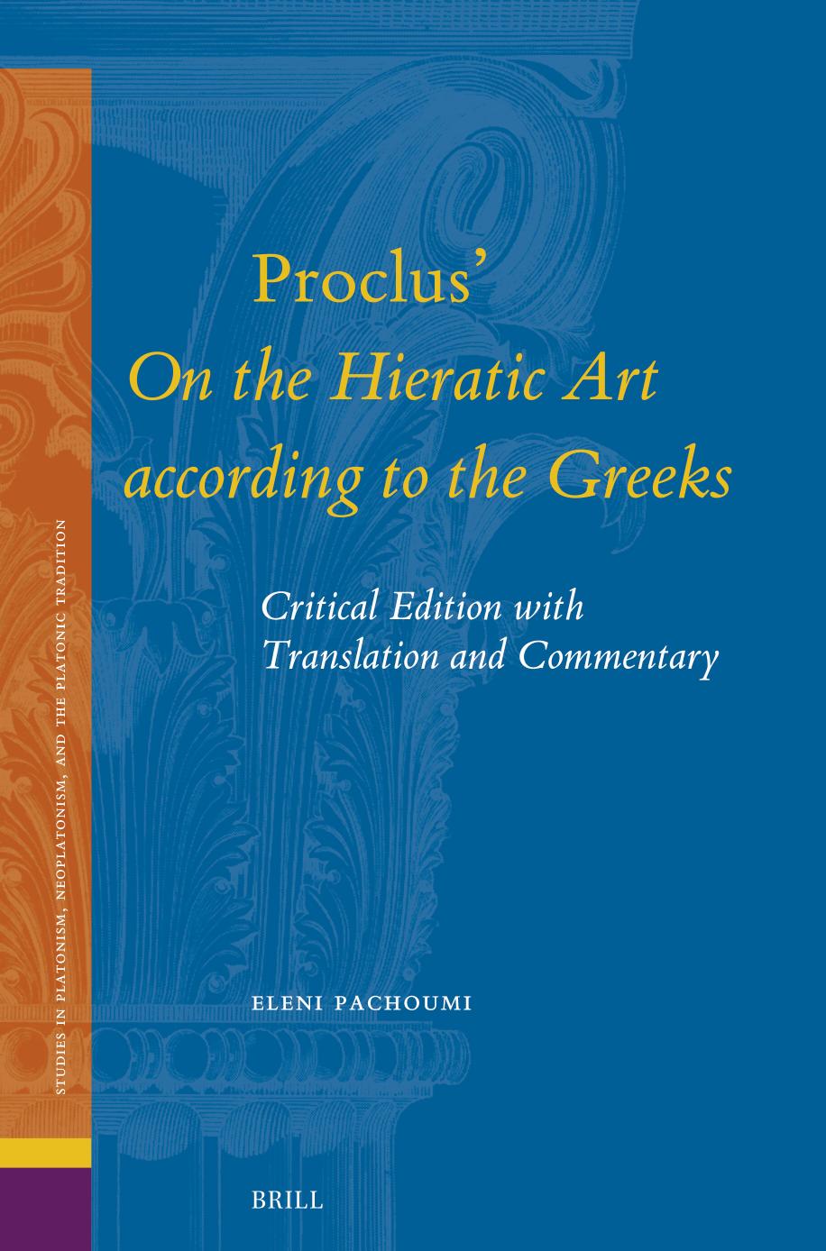 Proclus' On the Hieratic Art According to the Greeks